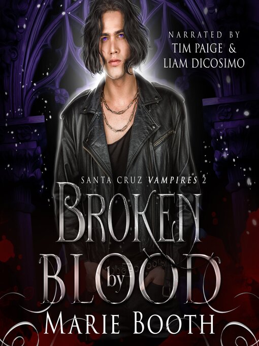 Title details for Broken by Blood by Marie Booth - Available